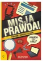 Misja PRAWDA!. Poradnik tropicieli fejków - tantis.pl