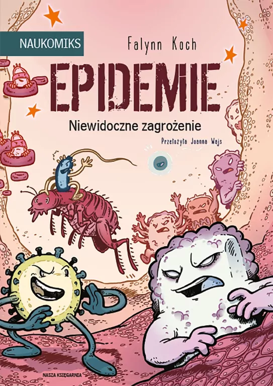 Epidemie. Niewidoczne zagrożenie.Naukomiks - tantis.pl