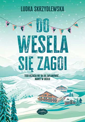 Do wesela się zagoi - tantis.pl