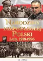 Narodziny Niepodległej Polski. Lata 1918-1926 - tantis.pl