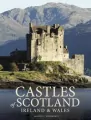 Castles of Scotland, Ireland & Wales - tantis.pl