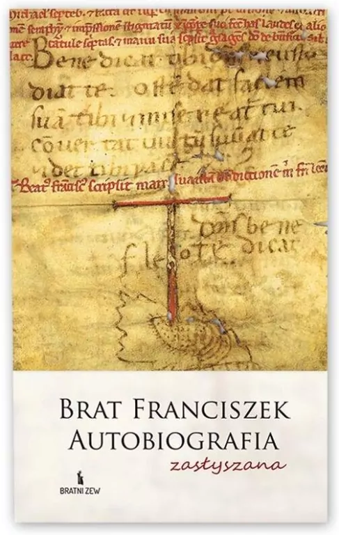 Brat Franciszek. Autobiografia zasłyszana - tantis.pl