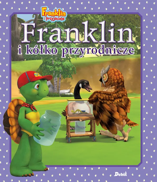 Franklin i kółko przyrodnicze - tantis.pl