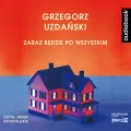Zaraz będzie po wszystkim. Audiobook - tantis.pl