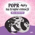 POPR-ańcy na tropie emocji. Mela się wstydzi - tantis.pl