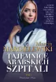Tajemnice arabskich szpitali T.1 DL - tantis.pl