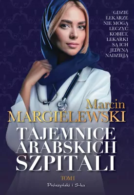 Tajemnice arabskich szpitali T.1 DL