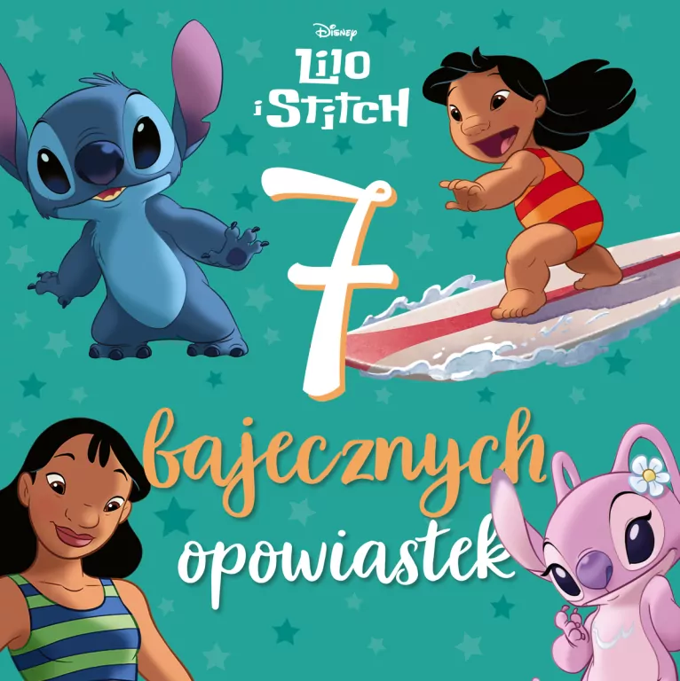 7 bajecznych opowiastek. Disney Lilo i Stitch - tantis.pl