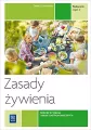 Zasady żywienia. Technik żywienia i usług gastronomicznych kwalifikacja T.15.1. Podręcznik. Część 2 - tantis.pl