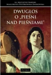 Dwugłos o "Pieśni nad Pieśniami"