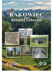 Rakowiec dawniej i obecnie