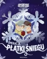 Operacja Płatki Śniegu - tantis.pl