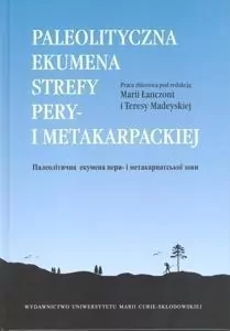 Paleolityczna ekumena strefy pery- i metakarpackiej - tantis.pl