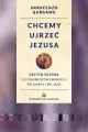 Chcemy ujrzeć Jezusa - tantis.pl