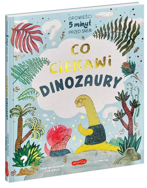 Co ciekawi dinozaury. Opowieści 5 minut przed snem - tantis.pl