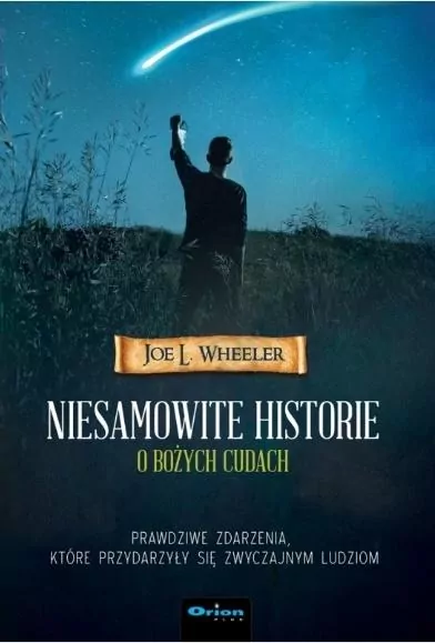 Niesamowite historie o Bożych cudach - tantis.pl