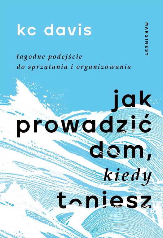 Jak prowadzić dom, kiedy toniesz - tantis.pl