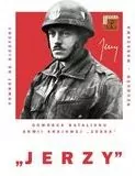 Jerzy. Dowódca Batalionu Armii Krajowej Zośka - tantis.pl