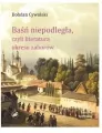 Baśń Niepodległa czyli w stronę politologii kultur - tantis.pl