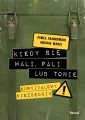 Kiedy się wali, pali lub tonie - tantis.pl
