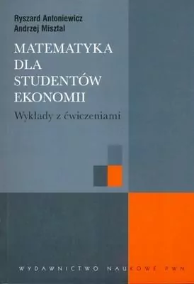 Matematyka dla studentów ekonomii. Wykłady z ćwiczeniami - tantis.pl
