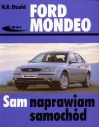 Sam naprawiam samochód. Ford Mondeo