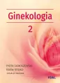 Położnictwo i ginekologia. Ginekologia T.2 - tantis.pl