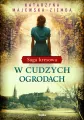 W cudzych ogrodach. Saga kresowa. Tom 3 - tantis.pl