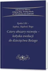 Cztery obszary rozwoju - kołyska ewolucji do...