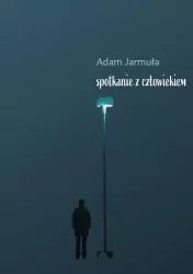 Spotkanie z Człowiekim