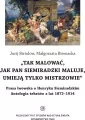 O Henryku Siemiradzkim. Antologia tekstów z lat 1872-1914 - tantis.pl