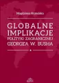 Globalne implikacje polityki zagranicznej George'a W. Busha - tantis.pl
