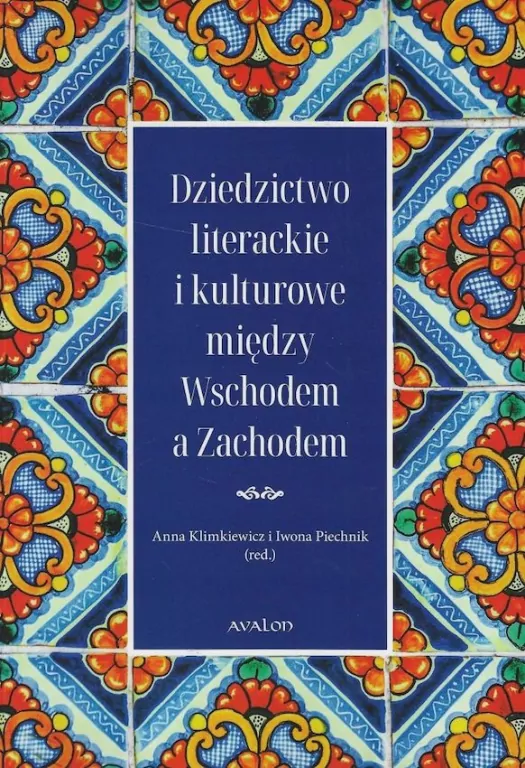 Dziedzictwo literackie i kulturowe między.. - tantis.pl
