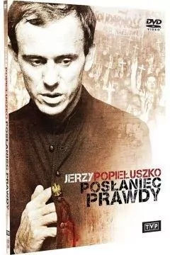 Jerzy Popiełuszko. Posłaniec prawdy. DVD - tantis.pl
