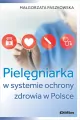 Pielęgniarka w systemie ochrony zdrowia w Polsce - tantis.pl