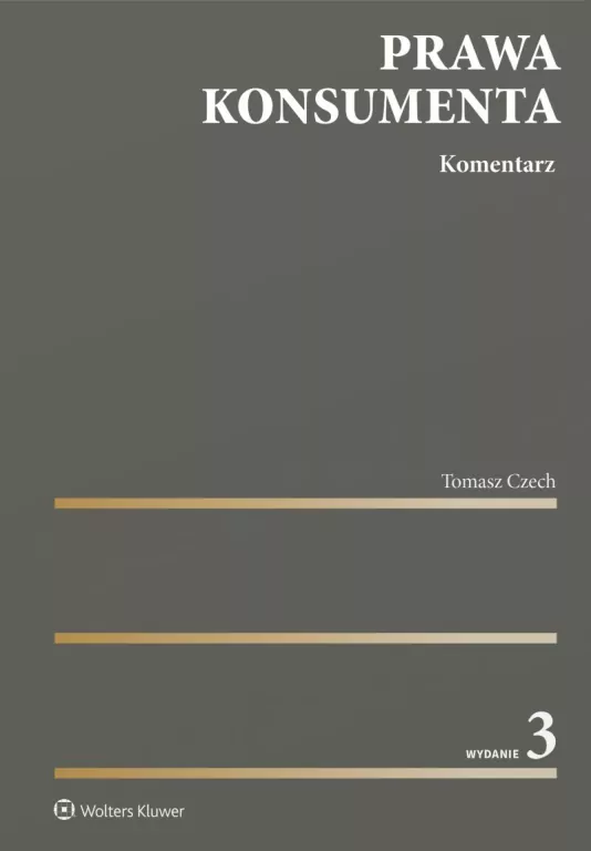 Prawa konsumenta. Komentarz w.3 - tantis.pl