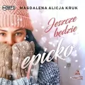 Jeszcze będzie epicko. Audiobook - tantis.pl