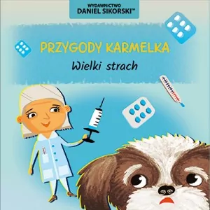 Wielki strach. Przygody Karmelka - tantis.pl
