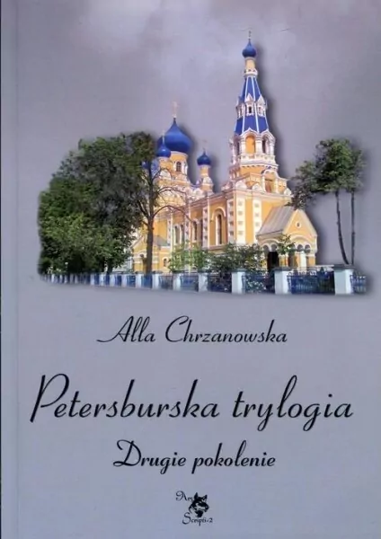 Petersburska trylogia. Drugie pokolenie. Tom 2 - tantis.pl