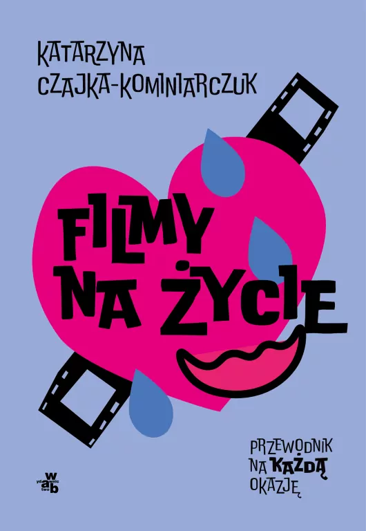 Filmy na życie. Przewodnik na każdą okazję - tantis.pl