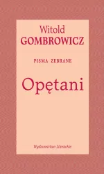 Opętani. Pisma zebrane