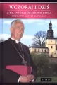 Wczoraj i dziś. Z ks. Infułatem Jerzym Bryłą... - tantis.pl