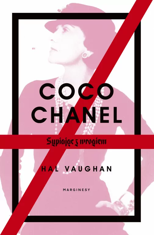 Coco Chanel. Sypiając z wrogiem - tantis.pl