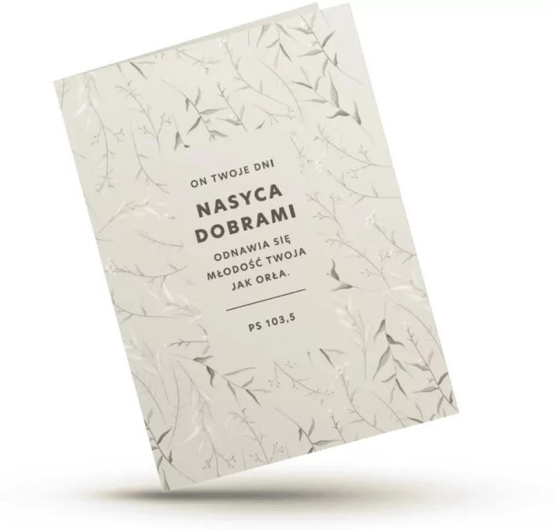 Kartka składana - On Twoje dni nasyca - tantis.pl