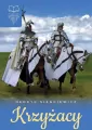 Krzyżacy. Lektura bez opracowania - tantis.pl