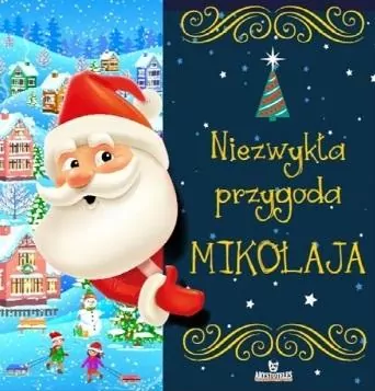 Niezwykła przygoda Mikołaja - tantis.pl