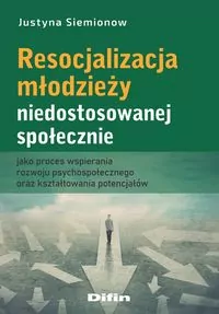 Resocjalizacja młodzieży niedostosowanej społecznie - tantis.pl