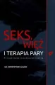 Seks, więź i terapia pary. Perspektywa psychoanalityczna - tantis.pl