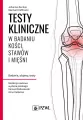 Testy kliniczne w badaniu kości, stawów i mięśni - tantis.pl
