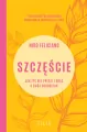 Szczęście. Jak żyć bez presji i dbać o swój dobrostan - tantis.pl